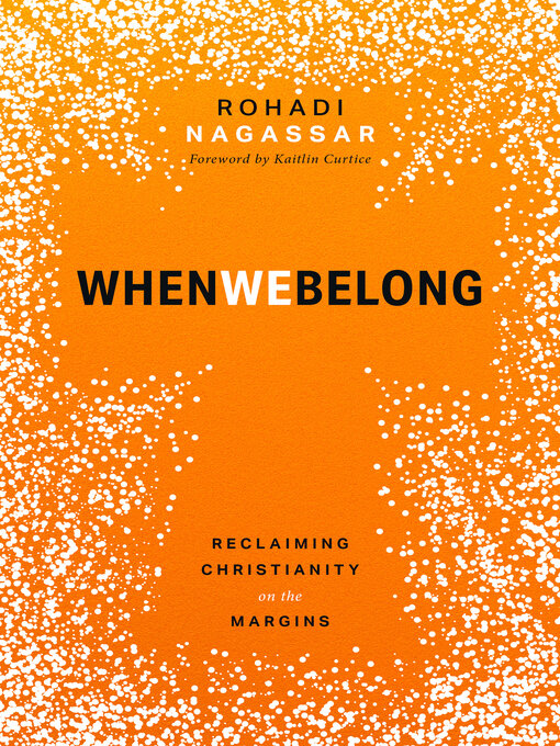 Title details for When We Belong by Rohadi Nagassar - Available
